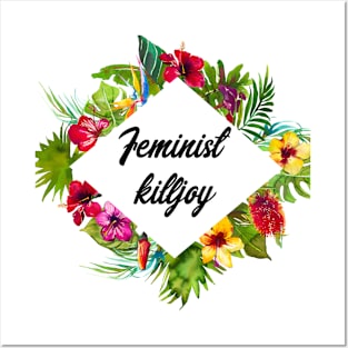 Feminist Killjoy Posters and Art